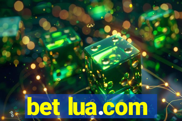 bet lua.com